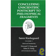 Concluding Unscientific Postscripts to Philosophical Fragments by Kierkegaard, Soren, 9780691020815