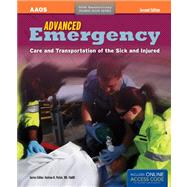 Advanced Emergency Care and Transportation of the Sick and Injured (Book with Access Code) by American Academy of Orthopaedic Surgeons (AAOS); Hunt, Rhonda, 9781449600815