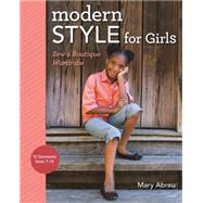 Modern Style for Girls by Abreu, Mary, 9781617450815