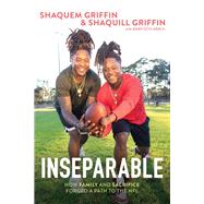 Inseparable by Griffin, Shaquem; Griffin, Shaquill; Schlabach, Mark (CON), 9780785230816