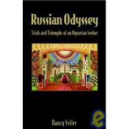 Russian Odyssey by Seifer, Nancy, 9781413400816