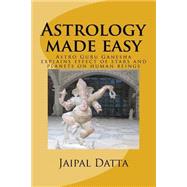 Astrology Made Easy by Datta, Jaipal Singh; Iyer, H. R. Seshadri, 9781469940816