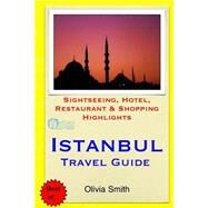 Istanbul Travel Guide by Smith, Olivia, 9781503350816