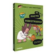 Un pacto monstruoso / A Monstrous Pact by Copons, Jaume; Fortuny, Liliana, 9788411580816