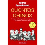 Cuentos Chinos / Chinese Stories by Oppenheimer, Andres, 9789707800816