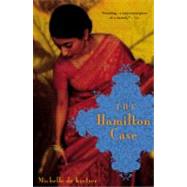 The Hamilton Case A Novel by de Kretser, Michelle, 9780316010818