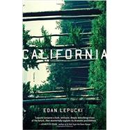 California A Novel by Lepucki, Edan, 9780316250818
