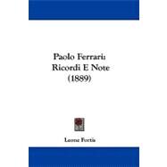 Paolo Ferrari : Ricordi E Note (1889) by Fortis, Leone, 9781104430818