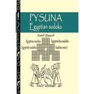 Pysuna Egyptian Sudoku by El Zahir, Nader Ebrahim Abd, 9781503190818