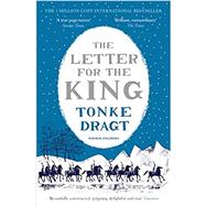 The Letter for the King by Dragt, Tonke; Watkinson, Laura; Dragt, Tonke, 9781782690818