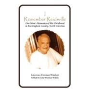 I Remember Reidsville by Windsor, Lawrence Freeman; Waters, Lola Windsor, 9781466320819