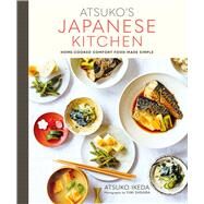 Atsuko's Japanese Kitchen by Ikeda, Atsuko; Sugiura, Yuki, 9781788790819