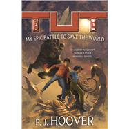 Tut by Hoover, P. J., 9780765390820