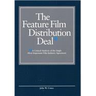 The Feature Film Distribution Deal by Cones, John W., 9780809320820