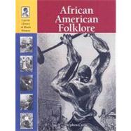 Africanamerican Folklore by Currie, Stephen, 9781420500820