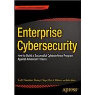Enterprise Cybersecurity by Donaldson, Scott E.; Siegel, Stanley; Williams, Chris K.; Aslam , Abdul, 9781430260820