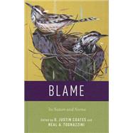 Blame Its Nature and Norms by Coates, D. Justin; Tognazzini, Neal A., 9780199860821