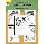 Easy-to-Duplicate Fax Forms by Cabarga, Leslie, 9780486270821