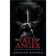 The Path of Anger by Antoine Rouaud, 9780575130821