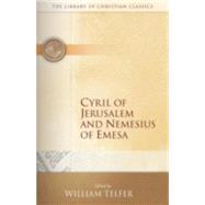 Cyril of Jerusalem And Nemesius of Emesa by Telfer, William, 9780664230821