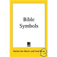 Bible Symbols by Van Marter, Martha, 9781417930821