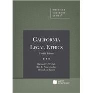 California Legal Ethics(American Casebook Series) by Wydick, Richard C.; Perschbacher, Rex R.; Bassett, Debra Lyn, 9781685610821