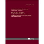 Native America by Den Toonder, Jeanette; Van Dam, Kim; Van Der Stok, Fjre, 9783631640821