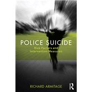 Police Suicide by Armitage, Richard, 9781138050822