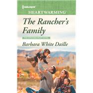 The Rancher's Family by Daille, Barbara White, 9781335510822