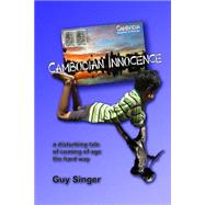 Cambodian Innocence by Singer, Guy, 9781500840822