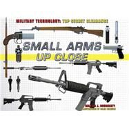 Small Arms Up Close by Dougherty, Martin J.; Pearson, Colin, 9781508170822