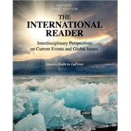 The International Reader: Interdisciplinary Perspectives on Current Events and Global Issues (SKU: 83052-1B-BR ) by Kathryn Schaeffer LaFever, 9781793510822
