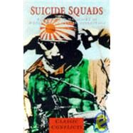 Suicide Squads: The Men and Machines of World War II Special Operations by O'Neill, Richard, 9781840650822