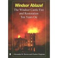 Windsor Ablaze! by Brown, Alexandra, 9780718830823