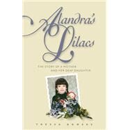 Alandra's Lilacs by Bowers, Tressa, 9781563680823