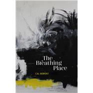 The Breathing Place by Bedient, Calvin, 9781632430823