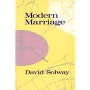 Modern Marriage by Solway, David, 9780919890824
