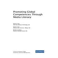 Promoting Global Competencies Through Media Literacy by Yildiz, Melda N.; Funk, Steven S.; De Abreu, Belinha S., 9781522530824
