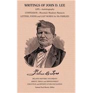 Writings of John D. Lee by Henrie, Samuel Nyal, Jr., 9781587360824