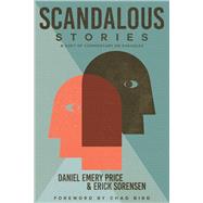 Scandalous Stories A Sort of Commentary on Parables by Price, Daniel Emery; Bird , Chad, 9781945500824