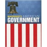 Magruder's American Government 2013 English Student Edition (Grade 12) by McClenaghan, William A., 9780133240825