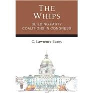 The Whips by Evans, C. Lawrence, 9780472130825