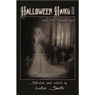 Halloween Haiku II by Smith, Lester; Cunningham, Elaine, 9781503020825