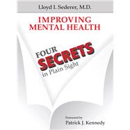 Improving Mental Health by Sederer, Lloyd I., M.D., 9781615370825