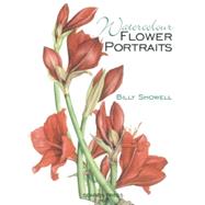 Watercolour Flower Portraits by Showell, Billy, 9781782210825