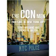 The Con Men by Williams, Terry; Milton, Trevor B., 9780231170826