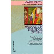 Woman on the Edge of Time by Piercy, Marge, 9780449210826