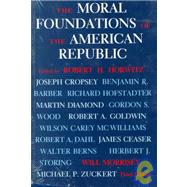 The Moral Foundations of the American Republic by Horwitz, Robert H., 9780813910826