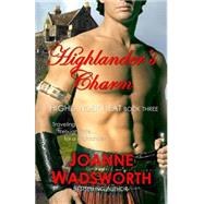 Highlander's Charm by Wadsworth, Joanne, 9781502950826