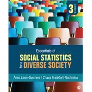 Essentials of Social Statistics for a Diverse Society by Leon-Guerrero, Anna; Frankfort-Nachmias, Chava, 9781506390826